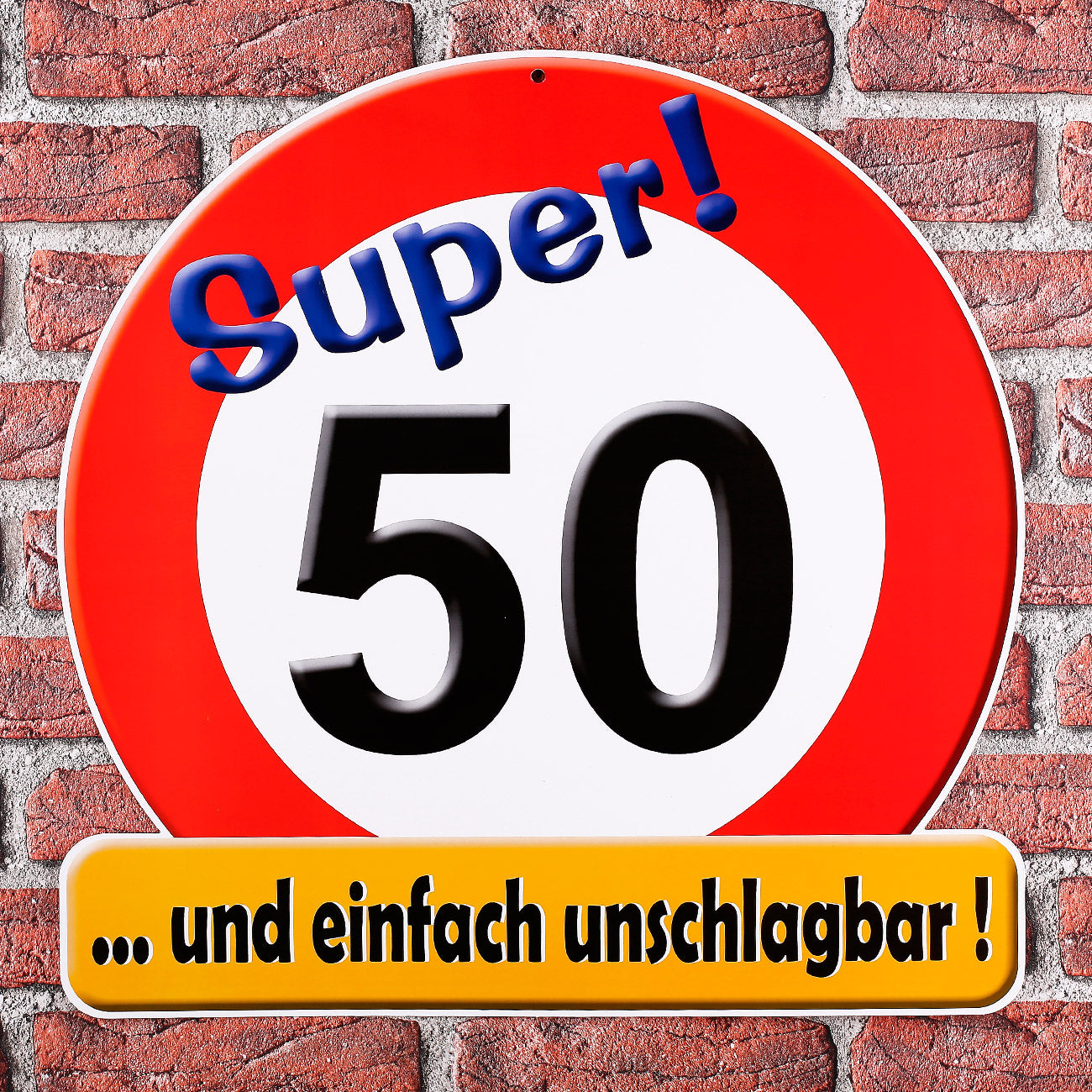 Schild Super! 50 ... und einfach unschlagbar!