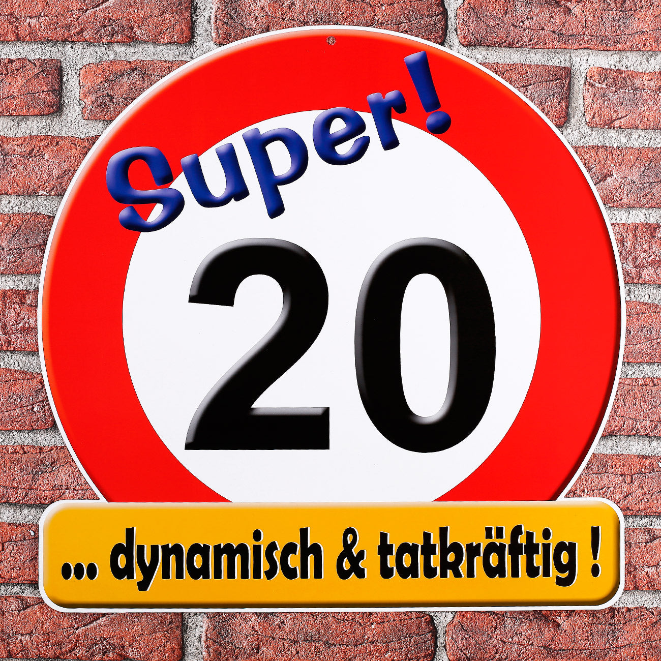 Riesiges Schild Super! 20