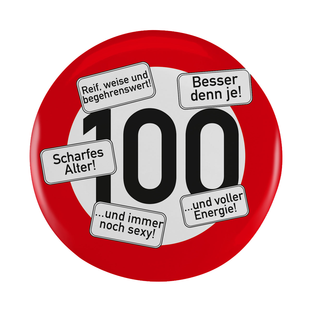 Button XXL Verkehrszeichen zum 100. Geburtstag