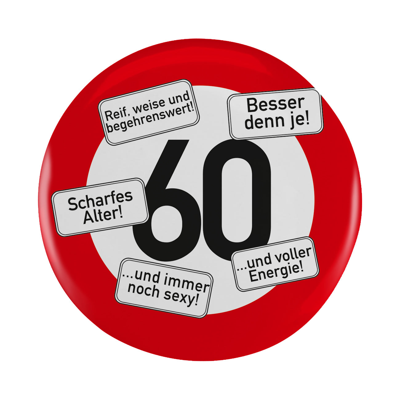 Button XXL Verkehrszeichen zum 60. Geburtstag