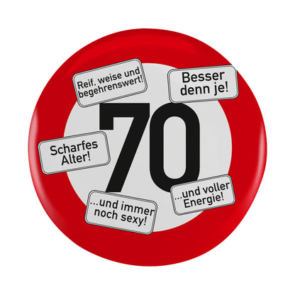 Button XXL Verkehrszeichen zum 70. Geburtstag