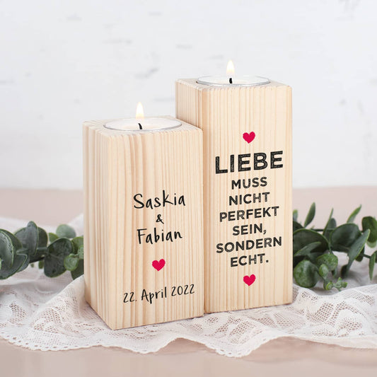 Liebe muss echt sein - Kerzenhalter aus Holz mit Namen und Datum