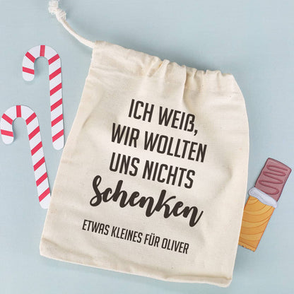 Ich weiß, wir wollten uns nichts schenken - Geschenksack