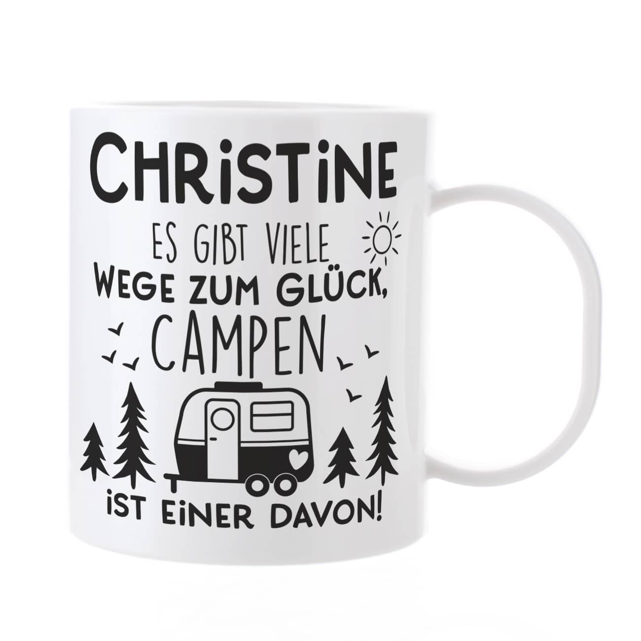 Kunststofftasse für Camper - Es gibt viele Wege zum Glück - mit Namensaufdruck