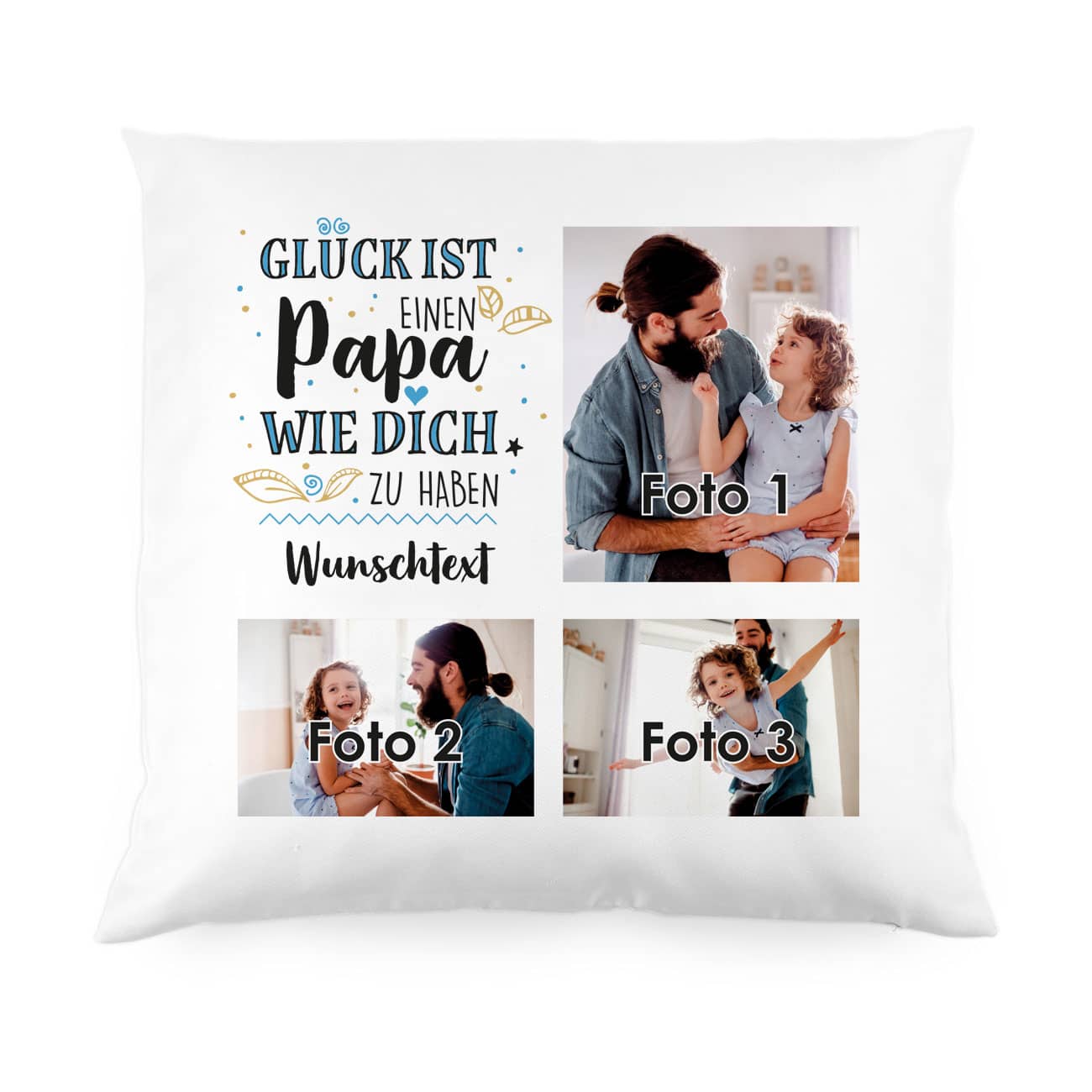 Glück ist, einen Papa wie dich zu haben - Kissen zum Vatertag