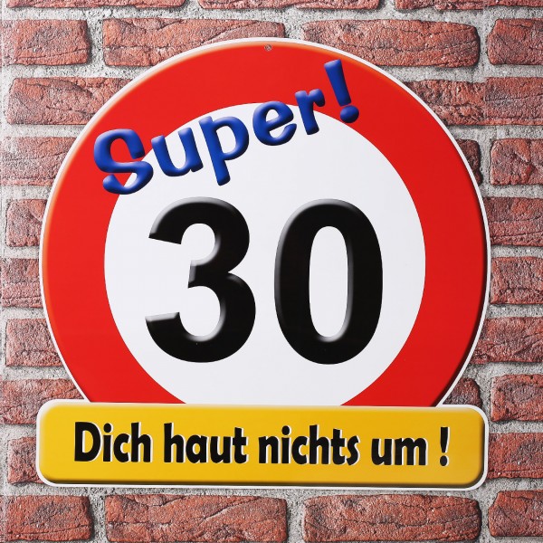 Riesiges Schild "Super! 30"