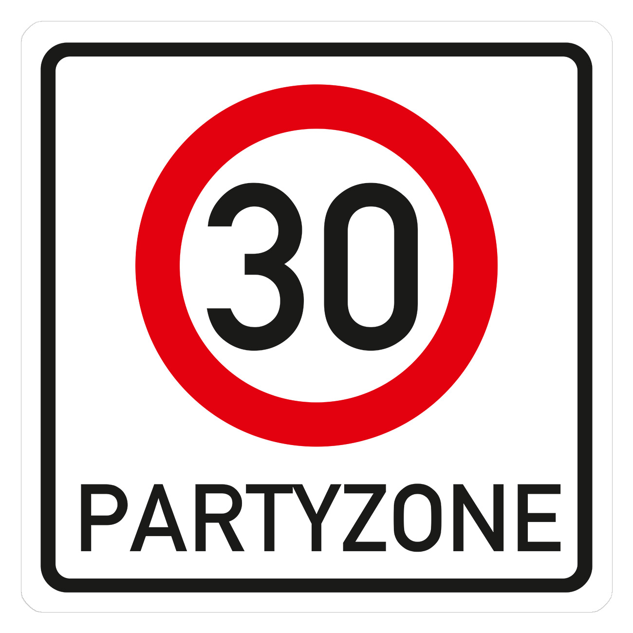 Verkehrsschild  PVC Schild zum Geburtstag