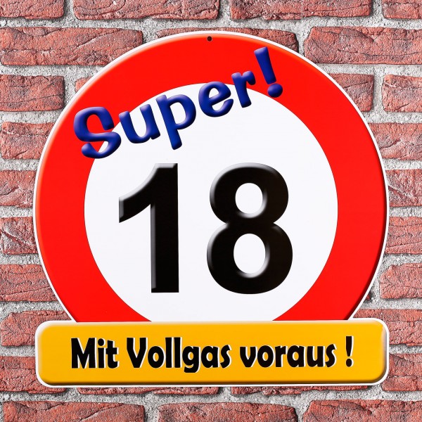 Riesiges Schild - Super 18 zum Geburtstag